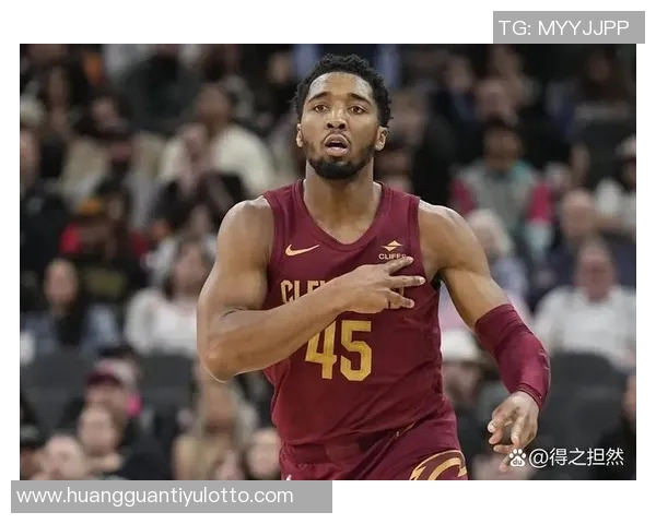 米切尔盛赞加兰复出提升球队进攻效率期待更流畅的配合与表现